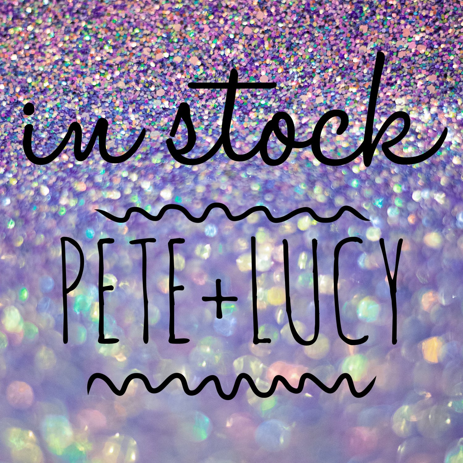 In Stock Pete+Lucy